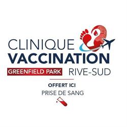 Clinique Vaccination Rive-Sud inc, Greenfield Park, QC opening hours