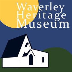 Waverley Heritage Museum, opening hours
