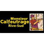 Monsieur Calfeutrage Rive-Sud, Saint-Hubert, QC opening hours