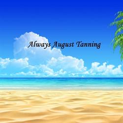Always August Tanning, Victoria, BC opening hours