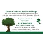 Service D'arbres Pierre Thivierge, Trois-Rivières, QC opening hours