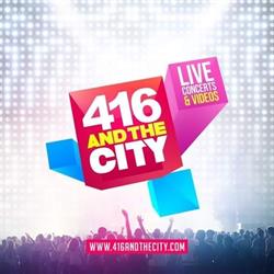416 and the city, Toronto, ON opening hours