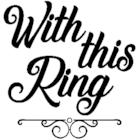 With This Ring, Pembroke, ON opening hours
