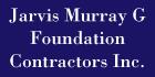 Jarvis Murray G Foundation Contractors, Mechanic Settlement, NB opening hours