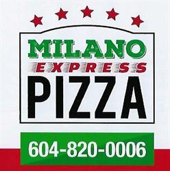 MILANO EXPRESS PIZZA, Deroche, BC opening hours