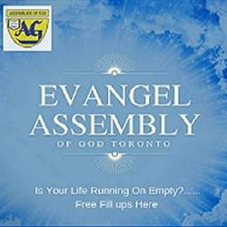 Evangel Assembly of God, Etobicoke, ON opening hours
