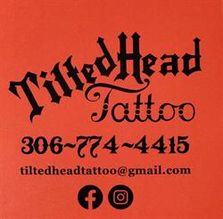Tilted Head Tattoo, Swift Current, SK opening hours