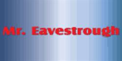 Mr Eavestrough, Caledon, ON opening hours