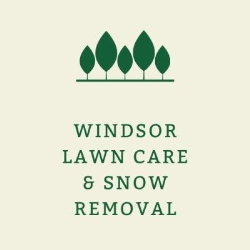 Windsor Lawn Care and Snow Removal, opening hours