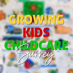 Growing kids Childcare, Surrey, BC opening hours