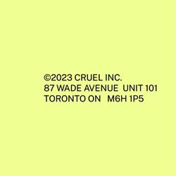 Cruel, Toronto, ON opening hours