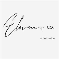 Eleven + Co. - Oakville Hair Salon, opening hours