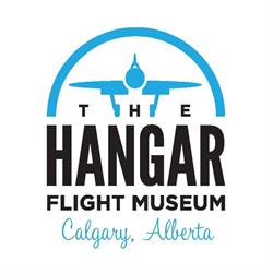 The Hangar Flight Museum, Calgary, AB opening hours