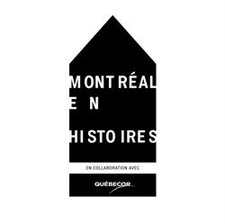 Montréal en Histoires, opening hours