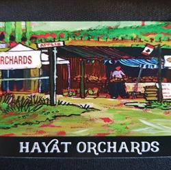 Hayat Orchard, Lake Country, BC opening hours