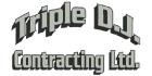 Triple DJ Contracting, Rocky Rapids, AB opening hours
