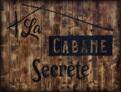 La Cabane Secrète, Matane, QC opening hours