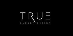 True Closet Design, Saskatoon, SK opening hours