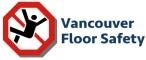 Vancouver Floor Safety, opening hours