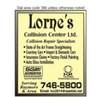 Lorne's Collision Center, Raymore, SK opening hours