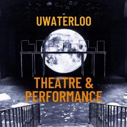 Uwaterloo Theatre & Performance, Waterloo, ON opening hours