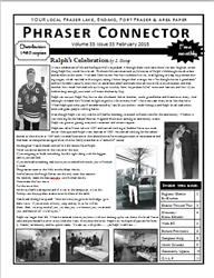 Phraser Connector, Fraser Lake, BC opening hours