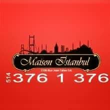 Maison Istanbul Laval, opening hours