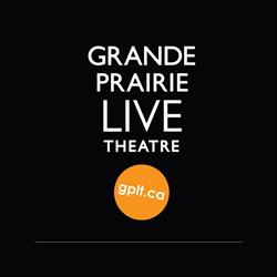 Grande Prairie Live Theatre, opening hours