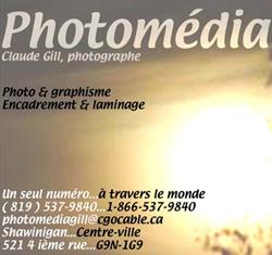 Photomédia Claude Gill, Shawinigan, QC opening hours