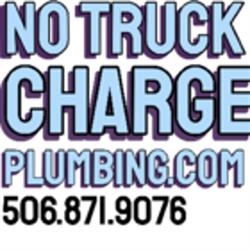 No Truck Charge Plumbing Inc., Memramcook, NB opening hours