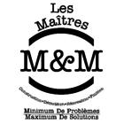 Les Maîtres M&M, Montréal, QC opening hours
