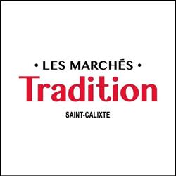 Marché Tradition - Marché St-Calixte inc., Saint-Calixte, QC opening hours