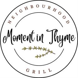 Moment in Thyme Neighbourhood Grill, Morden, MB opening hours