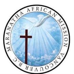 Maranatha African Mission, Surrey, BC opening hours