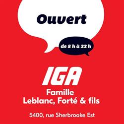 IGA Famille Leblanc Forté & Fils, Montréal, QC opening hours