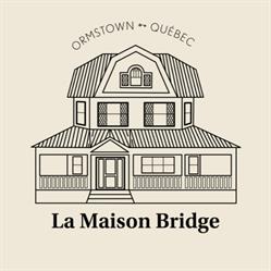 La Maison Bridge, Ormstown, QC opening hours