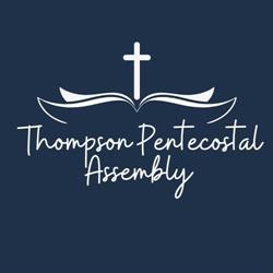 Thompson Pentecostal Assembly, opening hours
