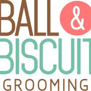 Ball and Biscuit Grooming, Vancouver, BC opening hours