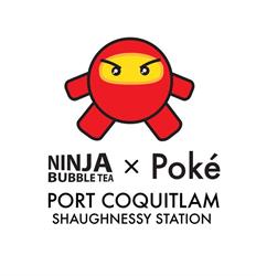Ninja Bubble Tea x Poké - Port Coquitlam, opening hours