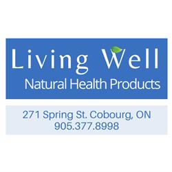 Living Well Natural Health Products, Cobourg, ON opening hours