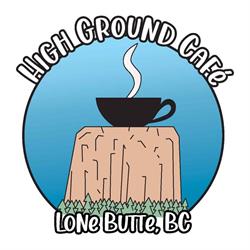 High Ground Café, Lone Butte, BC opening hours