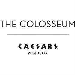 The Colosseum at Caesars Windsor, opening hours